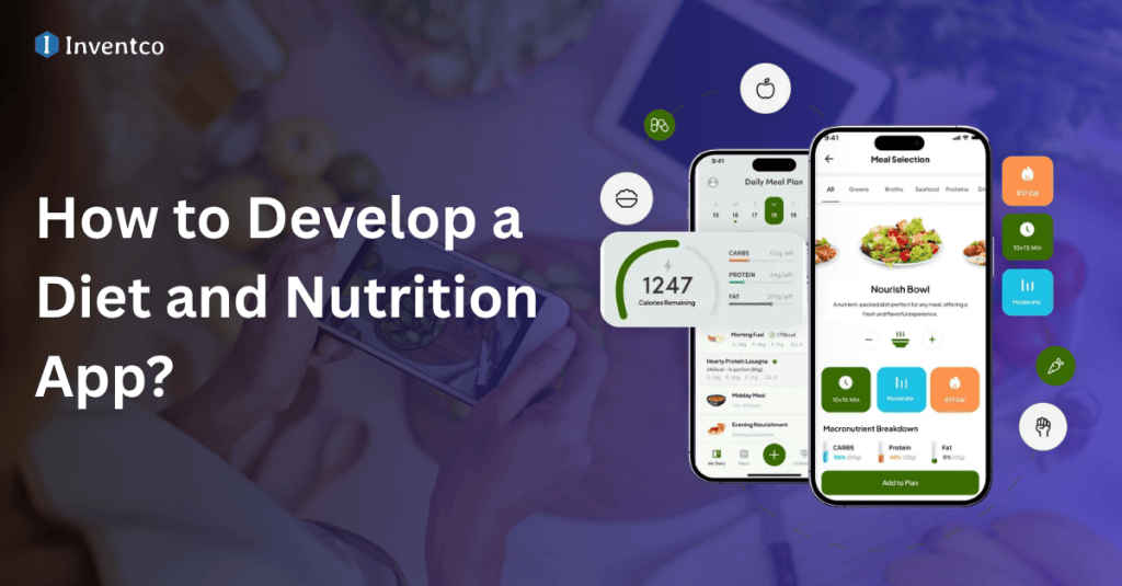 How to Develop a Diet and Nutrition App?
